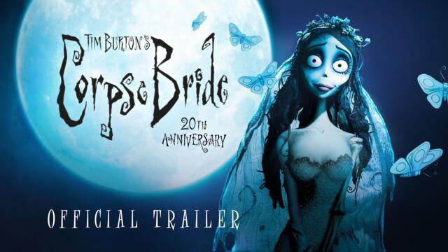 Corpse Bride: 20th Anniversary | Official Re-Release Trailer | Park Circus