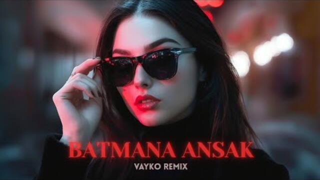 Sherine - Batmana Ansak (Vayko Remix)