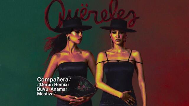 Mëstiza, BuVu, Anamar - Compañera (Derun Remix)