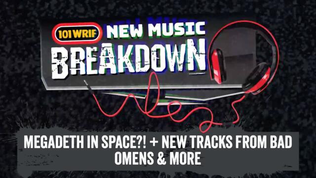 Megadeth in Space?! + New Tracks from Bad Omens & More | New Music Breakdown