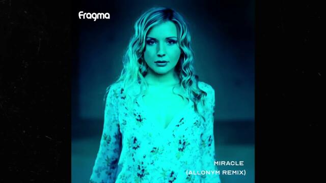 Fragma - Toca's Miracle (Allonym Remix)