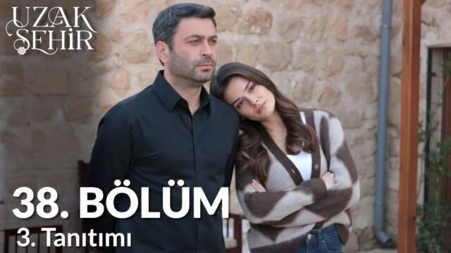 Uzak Sehir Episodio 38 Tráiler 3 | Traición, confesiones y un adiós inesperado
