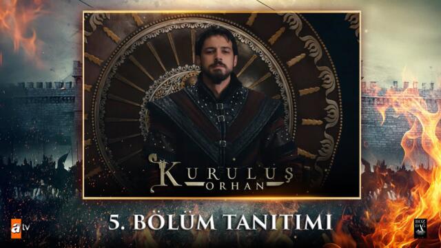Kuruluş Orhan | 5. Bölüm Tanıtımı
