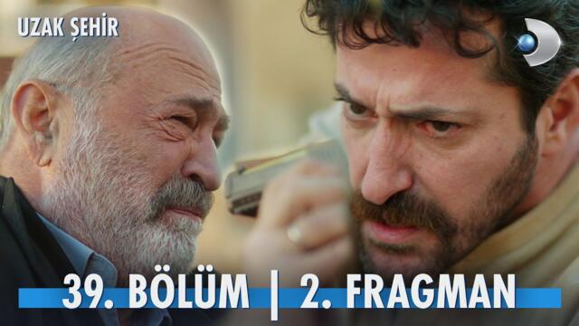 ETi Browni | Uzak Şehir 39. Bölüm 2. Fragman | "Sen benim oğlumsun!" 😳 @kanald