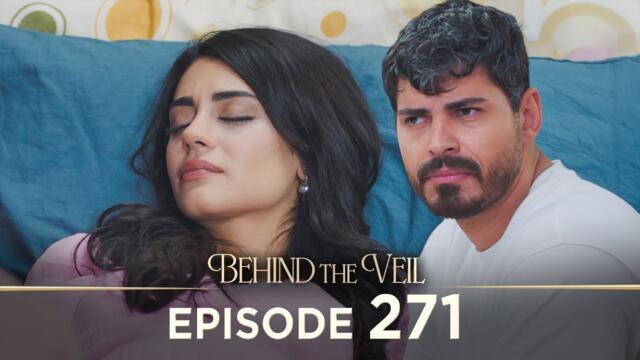 Gelin 271.Bölüm | Behind the Veil Episode 271 [ Season 3 ]