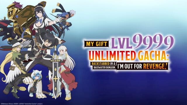 My Gift Lvl 9999 Unlimited Gacha EP8 BG SUB