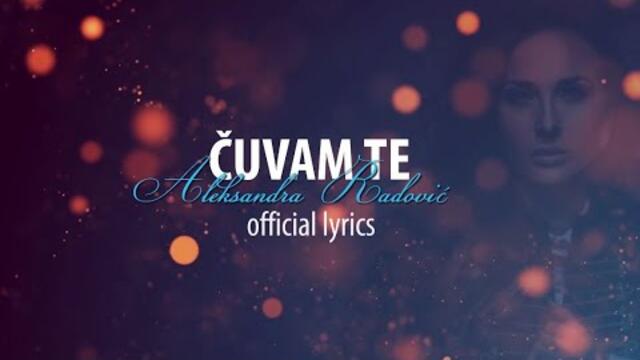 Aleksandra Radovic - Cuvam te (Official Lyrics Video)