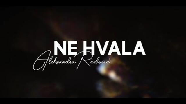 Aleksandra Radović - Ne Hvala (Official Lyrics Video)