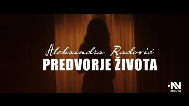 Aleksandra Radovic - Predvorje zivota (Official Video 2020)