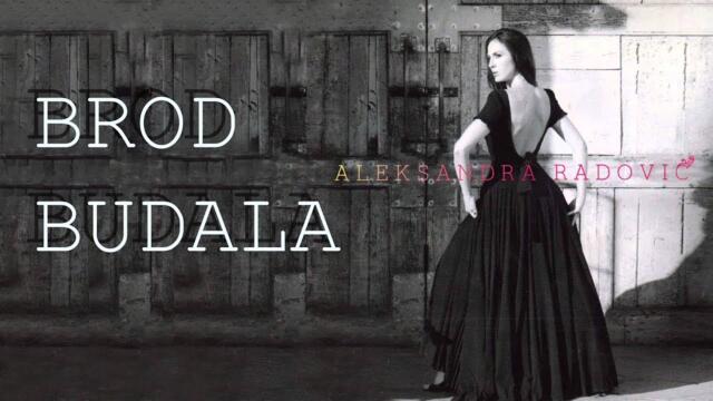 Aleksandra Radovic - Brod budala - (Audio 2009)
