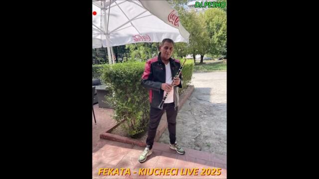 FEKATA - KIUCHECI LIVE 2025