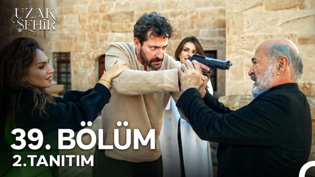 Uzak Şehir 39. Bölüm 2. Tanıtım | "Sen Benim Oğlumsun!"