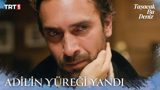 Eleni’nin kararı Adil’i derinden yaraladı - Taşacak Bu Deniz 7. Bölüm