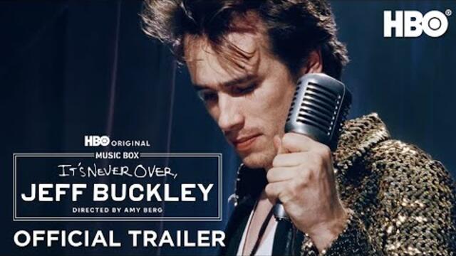 It's Never Over, Jeff Buckley | Official Trailer | HBO