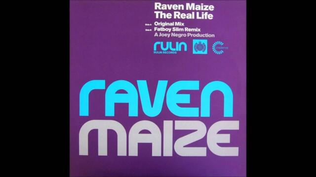Raven Maize - The Real Life (Club Mix) (2001)
