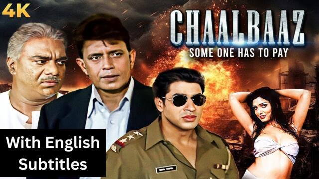 Chaalbaaz: Some One Has To Pay (2003) - Hindi Full Movie With English Subtitles | Mithun Chakraborty