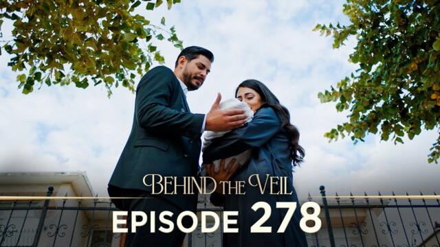 Gelin 278.Bölüm | Behind the Veil Episode 278 [ Season 3 ]