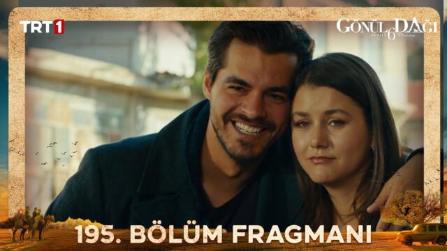 Gönül Dağı 195. Bölüm Fragmanı @trt1