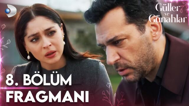 Güller ve Günahlar 8. Bölüm Fragmanı | "Kader'in babasını buldum!"