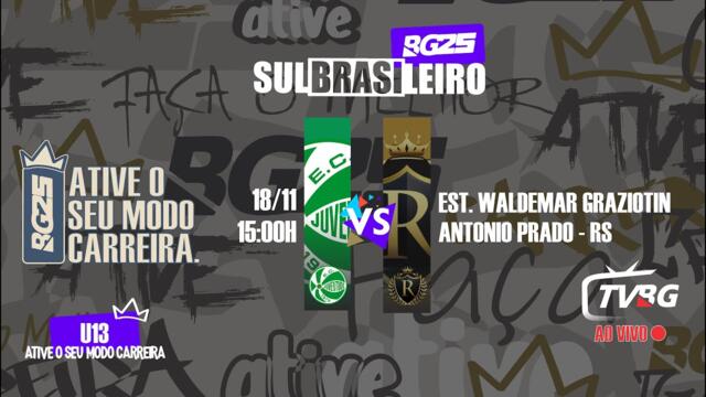 | AO VIVO | SULBRASILEIRO BG25 U13 - EC JUVENTUDE X REAL CHAPECÓ