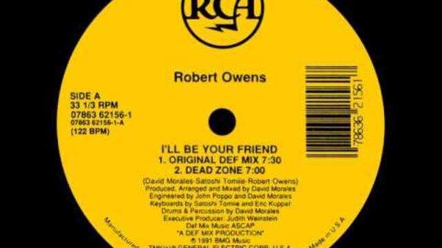 1 - Robert Owens - I'll Be Your Friend (Original Def Mix)