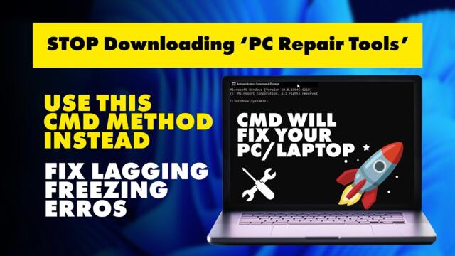 STOP Downloading ‘PC Repair Tools’! Use This CMD Method Instead