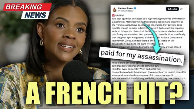 BREAKING NEWS: Candace Owens CLAIMS French President Put A HIT On Her & Charlie Kirk Show Responds