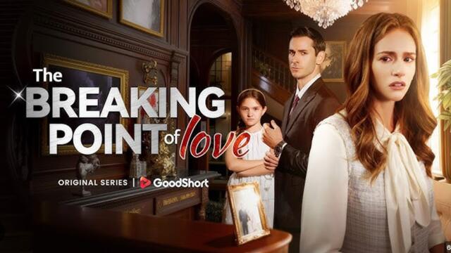 The Breaking Point Of Love Full movies