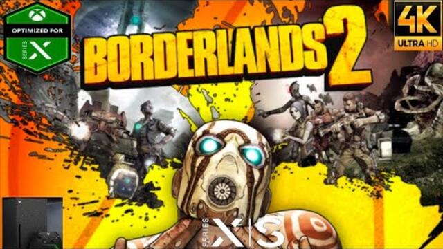 Borderlands 2 Remastered - Xbox Series X Galaxy Gameplay (4K 60fps)
