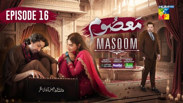 Masoom Episode 16 [CC]- 23 Nov 25 - SPON By Leather Galleria, Happilac Paints & Jhalak Beauty Cream