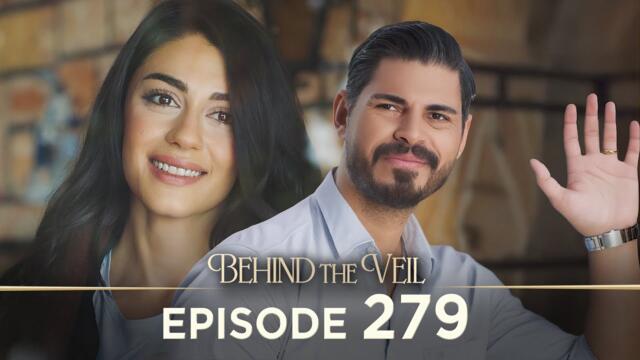 Gelin 279.Bölüm | Behind the Veil Episode 279 [ Season 3 ]