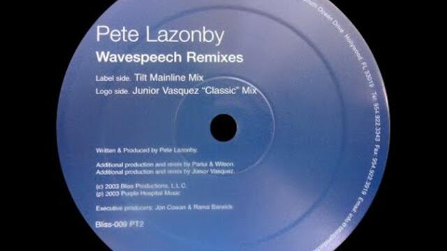 Pete Lazonby – Wavespeech (Tilt Mainline Mix)