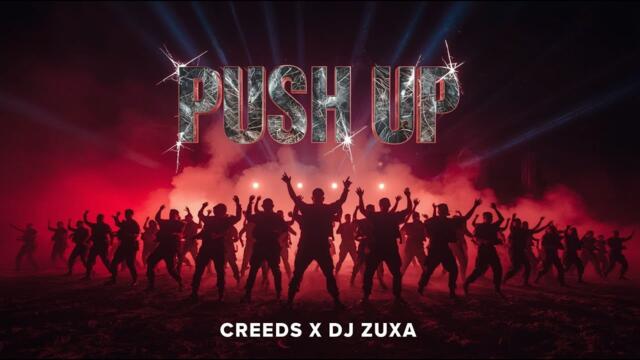 Creeds - Push Up (Dj Zuxa Armian Style Remix)