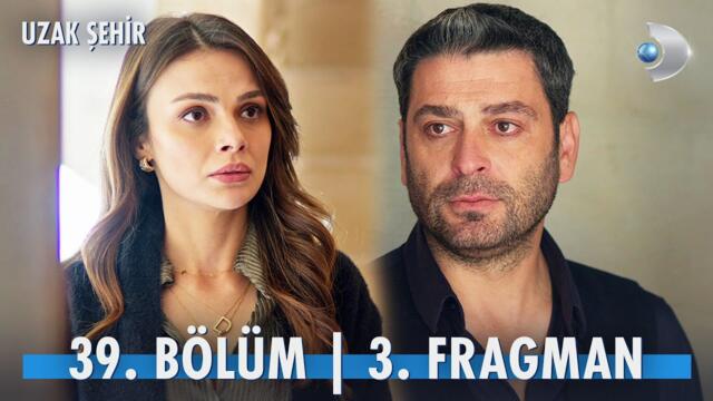 Uzak Şehir 39. Bölüm 3. Fragman | Benim seni beklediğim gibi onlar da seni beklesin… @kanald