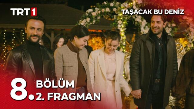 Taşacak Bu Deniz 8. Bölüm 2. Fragmanı - "Bundan böyle Furtuna’larla işim bitti!"