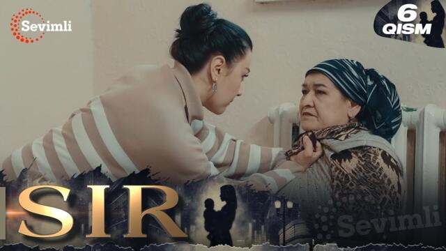 Sir 6-qism (milliy serial) | Сир 6-қисм (миллий сериал)