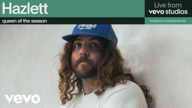 Hazlett - queen of the season | Live From Vevo Studios