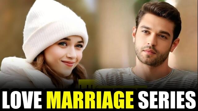 Top 9 Best Love Marriage Turkish Drama Series With English Subtitles 2025