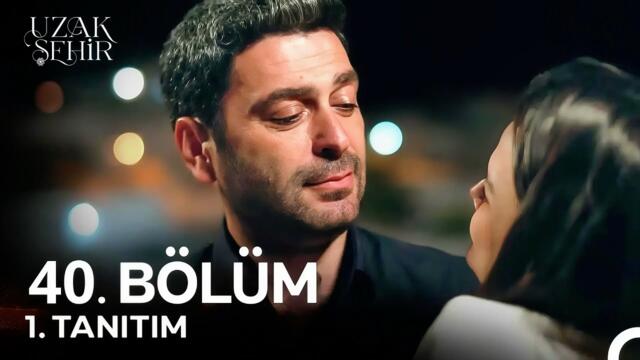 Uzak Şehir 40. Bölüm Fragmanı | Alya Benimle Tekrardan Evlenir Misin!