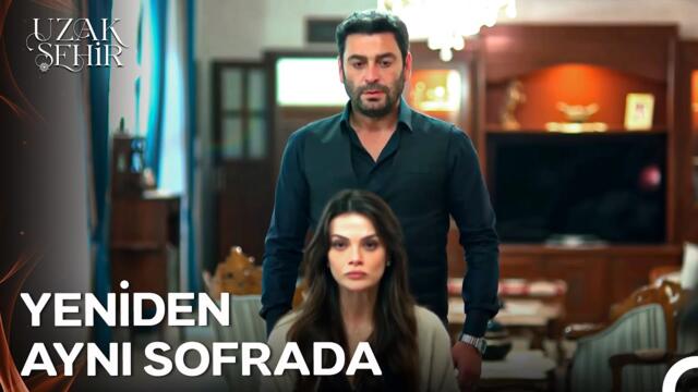 Yıllar Sonra Bütün Aile Aynı Sofrada - Uzak Şehir 39. Bölüm