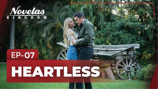 HEARTLESS | Episode - 7 |  ( English Dubbed ) Mexico Novela Series