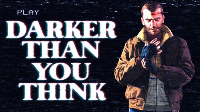 GTA 4 Is Darker Than You Think