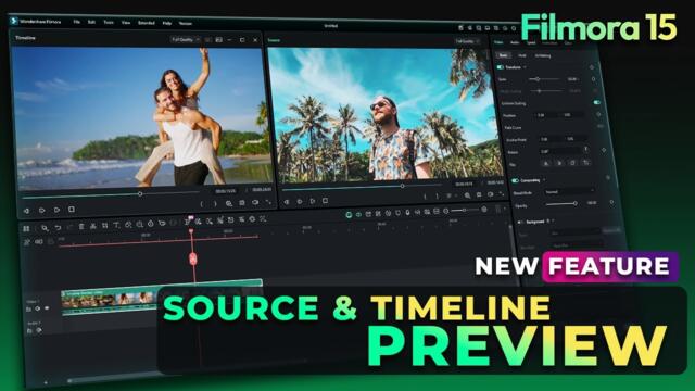 Filmora 15 Source & Timeline Preview Editing | Faster Dual-Screen Workflow