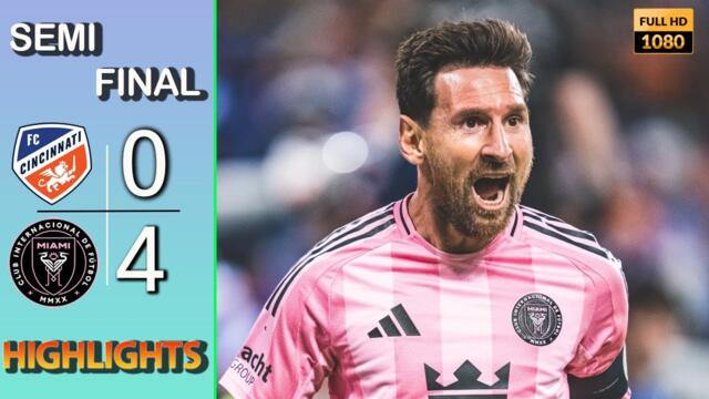 Can't stop Messi Goal - Inter Miami vs Cincinati 4-0 HIGHLIGHT | MLS Semi-final 2025 HD
