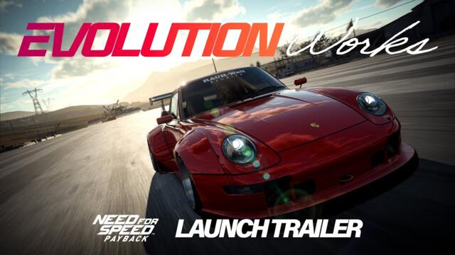 Evolution Works - NFS Payback | Launch Trailer