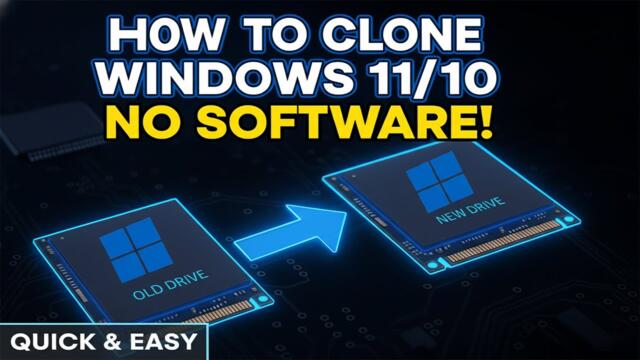 How to Clone Windows 11/10 to a New SSD/HDD Without Any Software