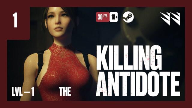 The Killing Antidote — Часть 01 (Прохождение)