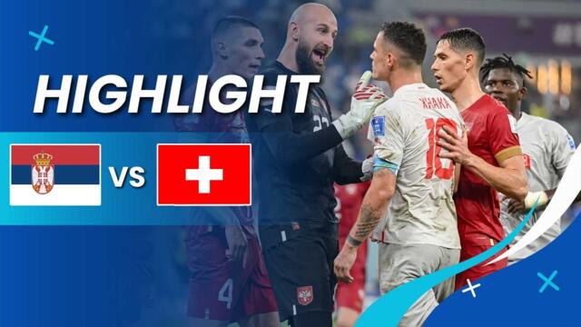 🔴 HIGHLIGHTS Serbia vs Switzerland | The Comeback of Willpower