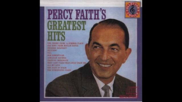 Percy Faith  "The Song from Moulin Rouge" ("Where Is Your Heart")