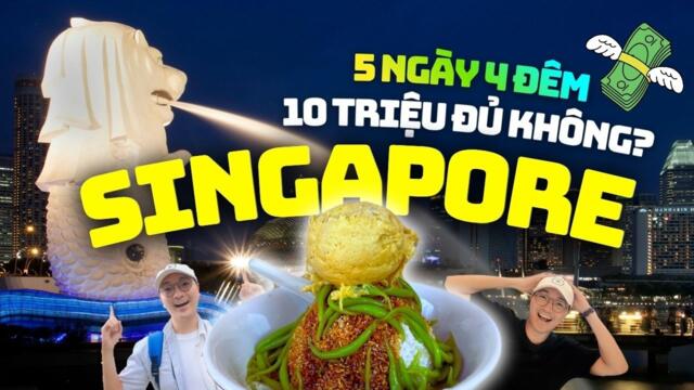 5 NGÀY Ở SINGAPORE TỐN BAO NHIỀU TIỀN | KINH NGHIỆM DU LỊCH SINGAPORE TỰ TÚC